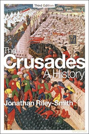 The Crusades: A History: Third Edition - Jonathan Riley-Smith [KSIĄŻKA]