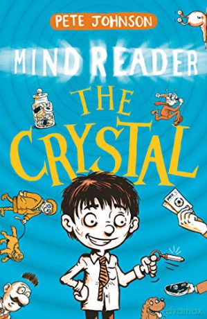 The Crystal (MindReader 1) (MindReader Trilogy) - Pete Johnson [KSIĄŻKA]