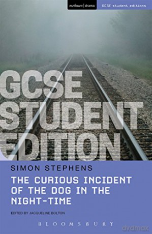 The Curious Incident of the Dog in the Night-Time GCSE Student Edition (GCSE Student Editions) - Simon Stephens, Mark Haddon [KSIĄŻKA]