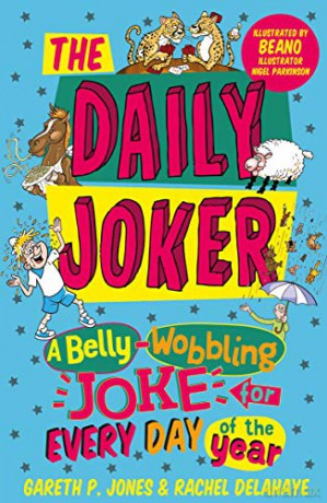 The Daily Joker: A Belly-Wobbling Joke for Every Day of the Year - Gareth P. Jones [KSIĄŻKA]
