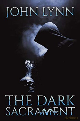 The Dark Sacrament - John Lynn [KSIĄŻKA]