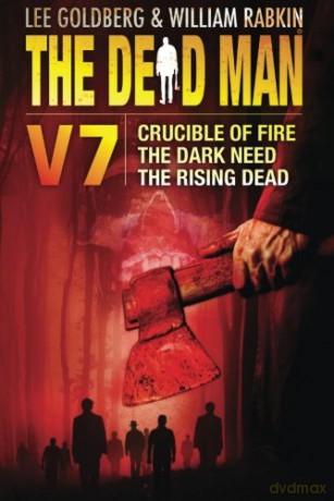 The Dead Man Vol 7: Crucible of Fire, The Dark Need, The Rising Dead: Crucible of Fire, The Dark Need, and The Rising Dead - Mel Odom [KSIĄŻKA]