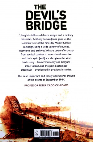 The Devil's Bridge: The German Victory at Arnhem, 1944 - Anthony Tucker-Jones [KSIĄŻKA]