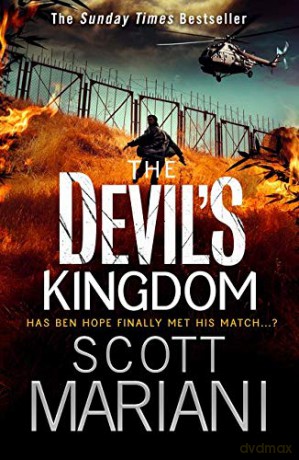 The Devil's Kingdom: Part 2 of the best action adventure thriller you'll read this year! (Ben Hope, Book 14) (Ben Hope Thrillers) - Scott Mariani [KSIĄŻKA]