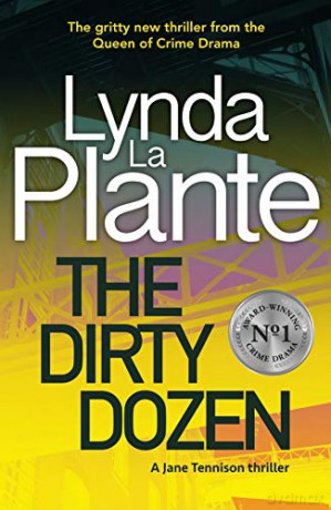 The Dirty Dozen - Lynda La Plante [KSIĄŻKA]