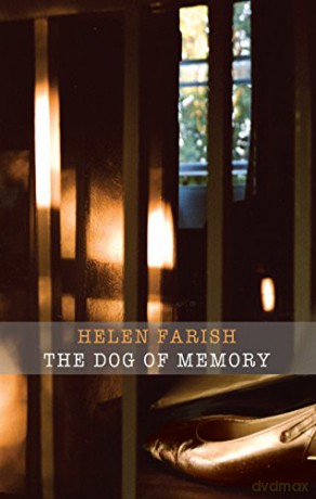 The Dog of Memory - Helen Farish [KSIĄŻKA]