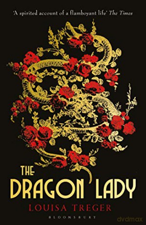 The Dragon Lady - Louisa Treger [KSIĄŻKA]