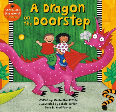 The Dragon on the Doorstep (Singalong) - Stella Blackstone [KSIĄŻKA]