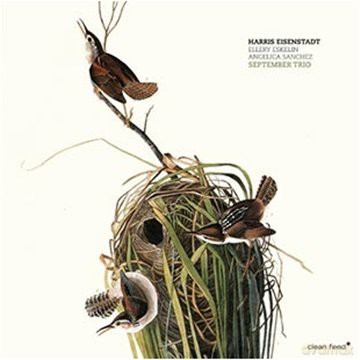 Harris Eisenstadt, Ellery Eskelin, Angelica Sanchez: September Trio [CD]