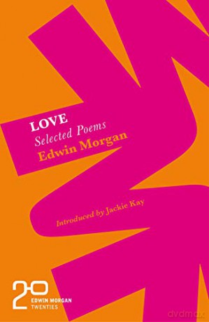 The Edwin Morgan Twenties: Love - Edwin Morgan [KSIĄŻKA]