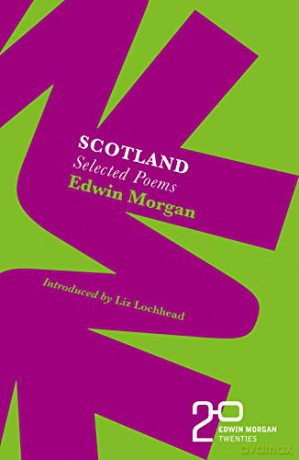 The Edwin Morgan Twenties: Scotland - Edwin Morgan [KSIĄŻKA]