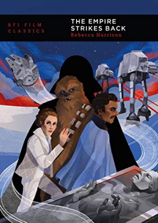 The Empire Strikes Back (BFI Film Classics) - Rebecca Harrison [KSIĄŻKA]