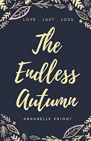 The Endless Autumn - Annabelle Knight [KSIĄŻKA]