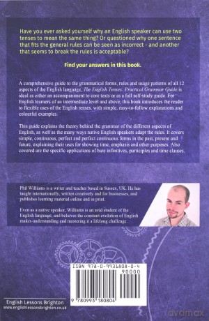The English Tenses Practical Grammar Guide - Phil Williams [KSIĄŻKA]