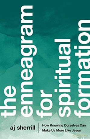The Enneagram for Spiritual Formation: How Knowing Ourselves Can Make Us More Like Jesus - AJ Sherrill [KSIĄŻKA]