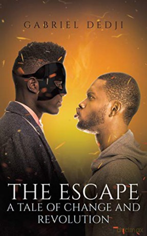 The Escape:A Tale of Change and Revolution - Gabriel Dedji [KSIĄŻKA]