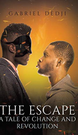 The Escape:A Tale of Change and Revolution - Gabriel Dedji [KSIĄŻKA]