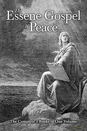 The Essene Gospel of Peace: The Complete 4 Books in One Volume - Barry J Peterson [KSIĄŻKA]