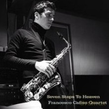 Francesco Cafiso Quartet: Seven Steps To Heaven [Winyl]
