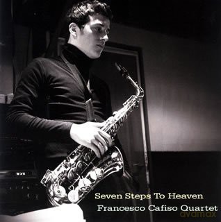 Francesco Cafiso: Seven Steps To Heaven [CD]