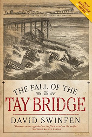 The Fall of the Tay Bridge - David Swinfen [KSIĄŻKA]