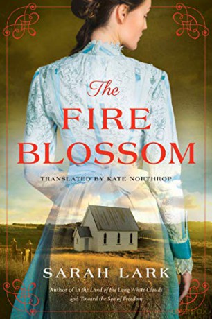 The Fire Blossom: 1 (The Fire Blossom Saga) - Sarah Lark [KSIĄŻKA]