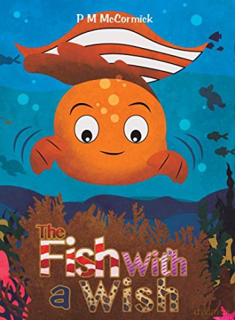 The Fish with a Wish - P M McCormick [KSIĄŻKA]