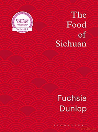 The Food of Sichuan - Fuchsia Dunlop [KSIĄŻKA]