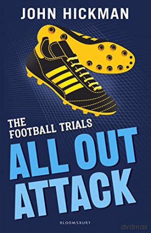 The Football Trials: All Out Attack (High/Low) - John Hickman [KSIĄŻKA]