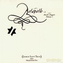 Jamie Saft Trio Plays Masada Book Two: Astaroth: Book of Angels Vol. 1 Jamie Saft Trio Plays Masada Book Two [CD]