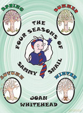 The Four Seasons of Sammy Snail - Joan Whitehead [KSIĄŻKA]