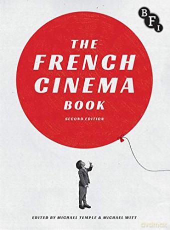 The French Cinema Book - Michael Temple, Michael Witt [KSIĄŻKA]