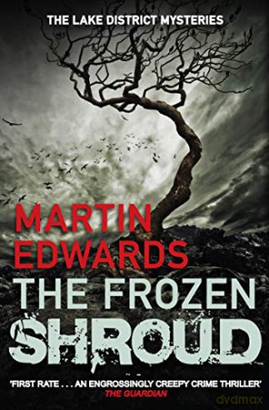 The Frozen Shroud (Lake District Cold-Case Mysteries) - Martin Edwards [KSIĄŻKA]