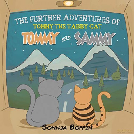 The Further Adventures of Tommy the Tabby Cat: Tommy Meets Sammy - Sonnja Boffin [KSIĄŻKA]