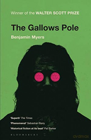 The Gallows Pole - Benjamin Myers [KSIĄŻKA]
