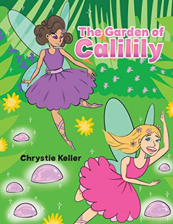 The Garden of Calilily - Chrystie Keller [KSIĄŻKA]