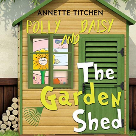 The Garden Shed - Polly and Daisy - Annette Titchen [KSIĄŻKA]