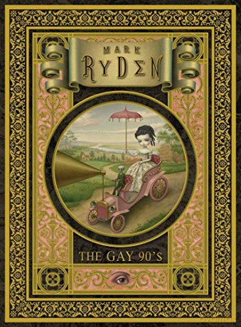 The Gay '90s: A Portfolio: 24 Plates (Microportfolio) - Mark Ryden [KSIĄŻKA]
