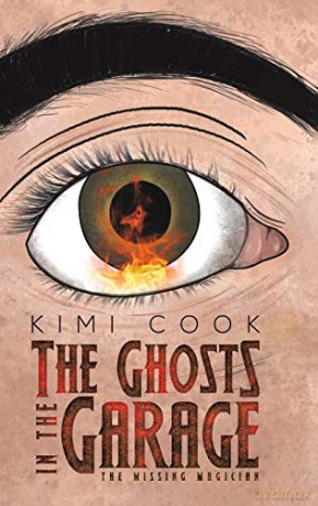 The Ghosts in the Garage - Kimi Cook [KSIĄŻKA]