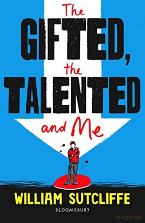 The Gifted, the Talented and Me - William Sutcliffe [KSIĄŻKA]