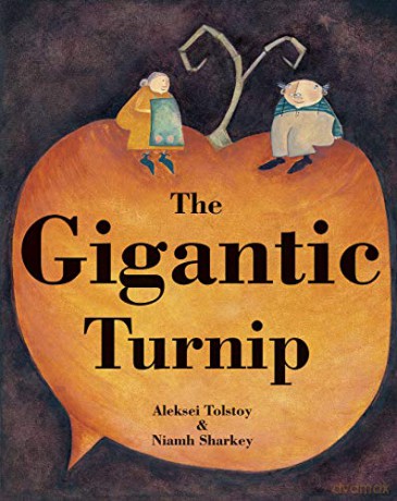 The Gigantic Turnip - Aleksei Tolstoy [KSIĄŻKA]
