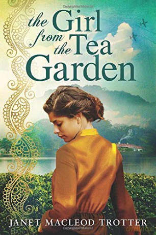 The Girl from the Tea Garden: 3 (The India Tea) - Janet MacLeod Trotter [KSIĄŻKA]