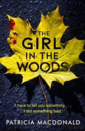 The Girl in the Woods - Patricia MacDonald [KSIĄŻKA]