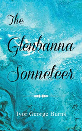 The Glenbanna Sonneteer - Ivor George Burns [KSIĄŻKA]