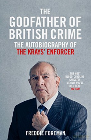 The Godfather Of British Crime - Freddie Foreman [KSIĄŻKA]