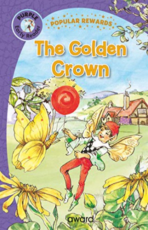 The Golden Crown (Popular Rewards Early Readers) - Sophie Giles [KSIĄŻKA]