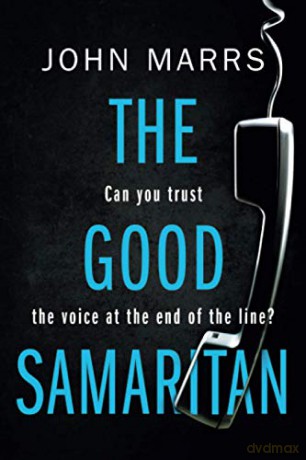 The Good Samaritan - John Marrs [KSIĄŻKA]