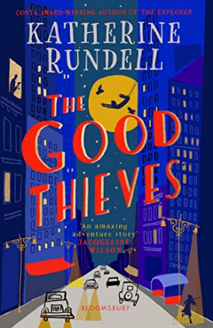 The Good Thieves - Katherine Rundell [KSIĄŻKA]