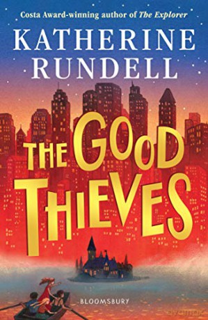 The Good Thieves - Katherine Rundell [KSIĄŻKA]