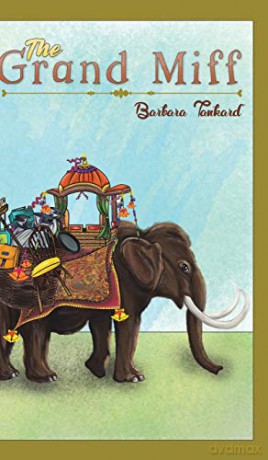 The Grand Miff - Barbara Tankard [KSIĄŻKA]